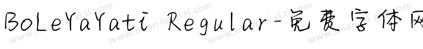 BoLeYaYati Regular字体转换